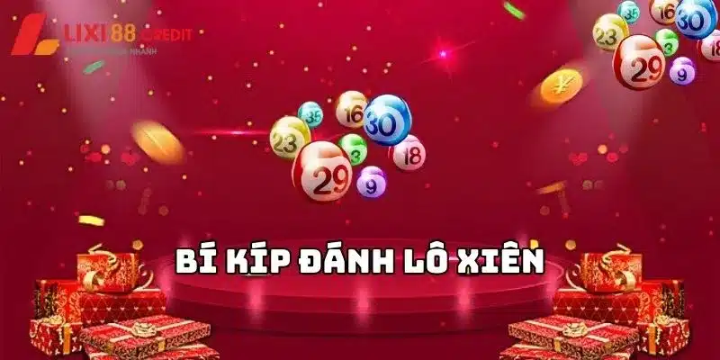 Bí kíp giúp bạn đánh xiên hiệu quả ăn thưởng lớn
