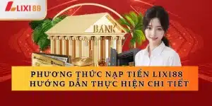 nạp tiền lixi88