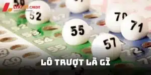 Lô Trượt Là Gì