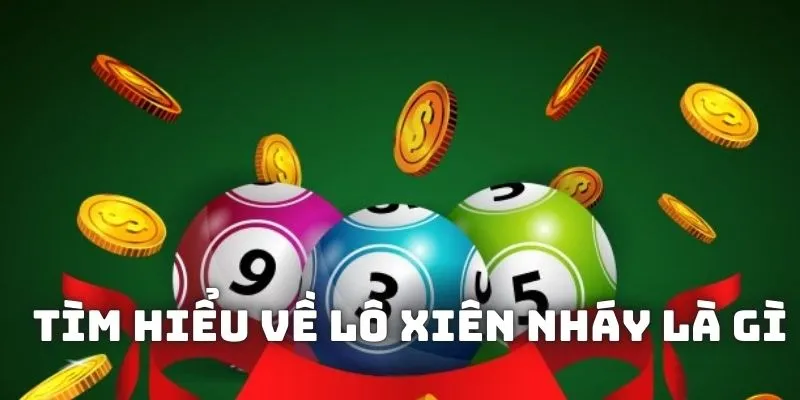 Tìm hiểu về lô xiên nháy là gì